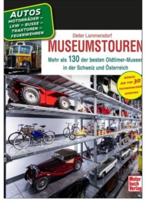 Museumstouren in der Schweiz und Österreich